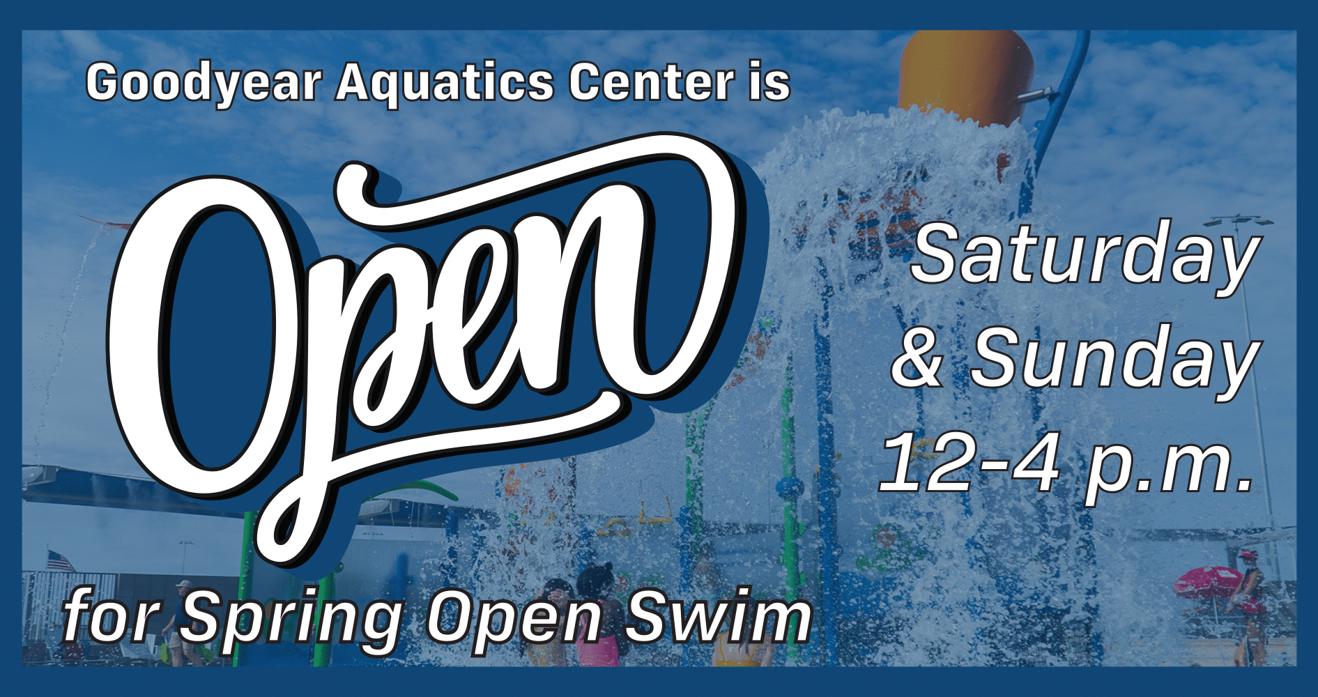 goodyear-aquatics-center-spring-open-swim